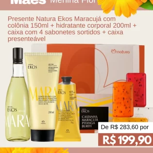 Menina Flor Loja Natura em Goiânia Dia das Mães Presente Natura Ekos Maracujá com Colônia 150ml - Hidratante Corporal 200ml - Caixa com 4 Sabonetes Sortidos - Caixa Presenteável