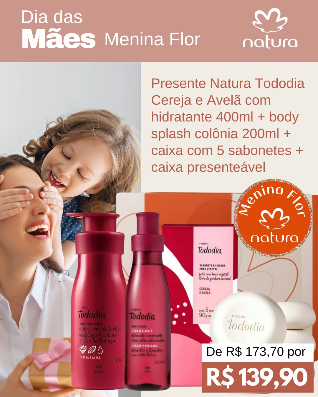 Menina Flor Loja Natura em Goiânia Dia das Mães Presente Natura Tododia Cereja e Avelã com Hidratante 400ml - Body Splash Colônia 200ml - Caixa com 5 Sabonetes - Caixa Presenteável