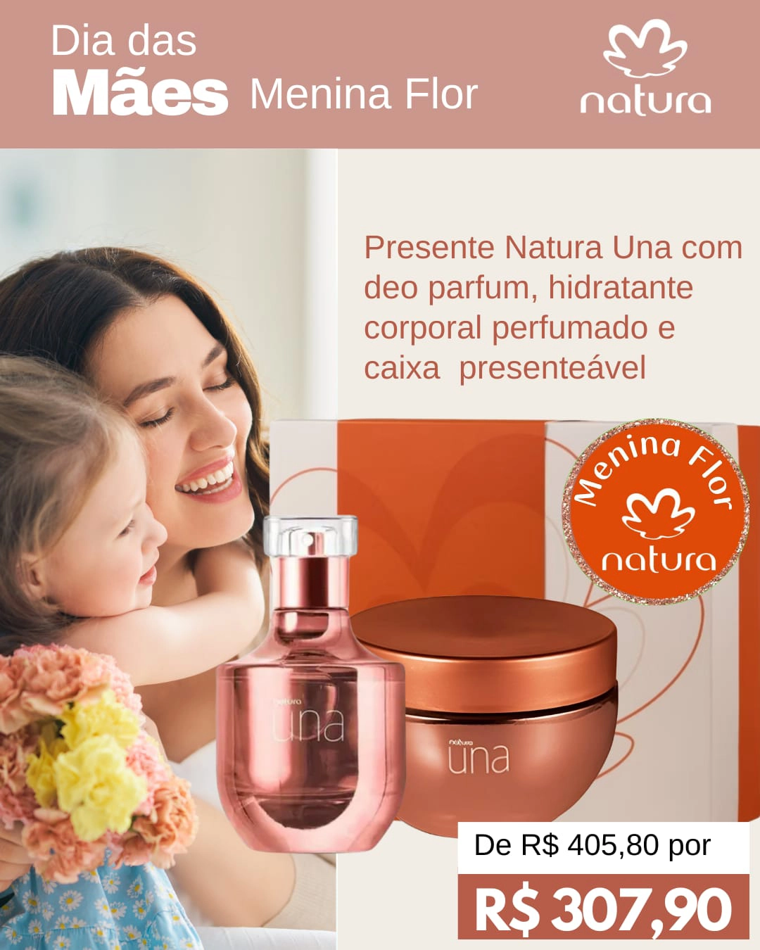 Menina Flor Loja Natura em Goiânia Dia das Mães Presente Natura Una com Deo Parfum - Hidratante Corporal Perfumado - Caixa Presenteável