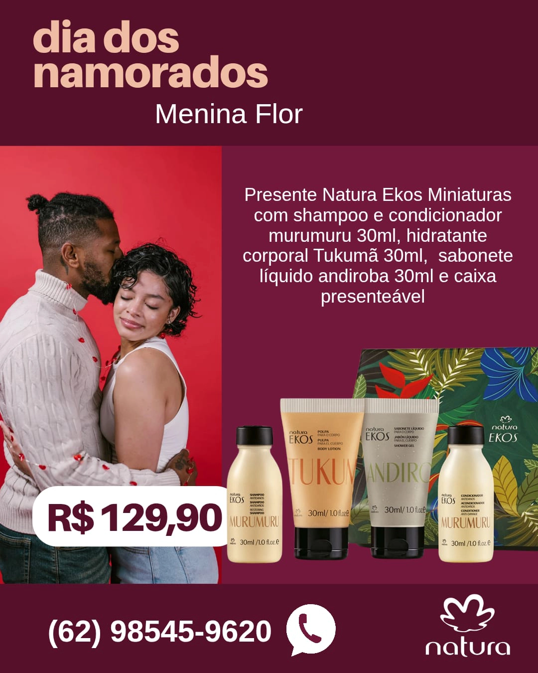 Loja Menina Flor Dia dos Namorados 2025 Presente Natura Ekos Miniaturas