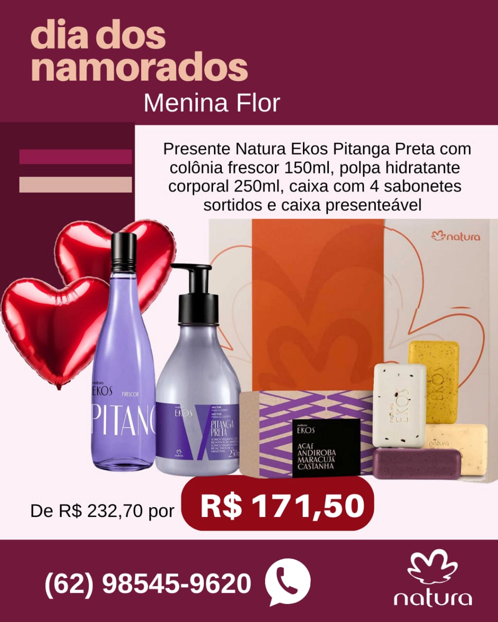Loja Menina Flor Dia dos Namorados 2025 Presente Natura Ekos Pitanga Preta