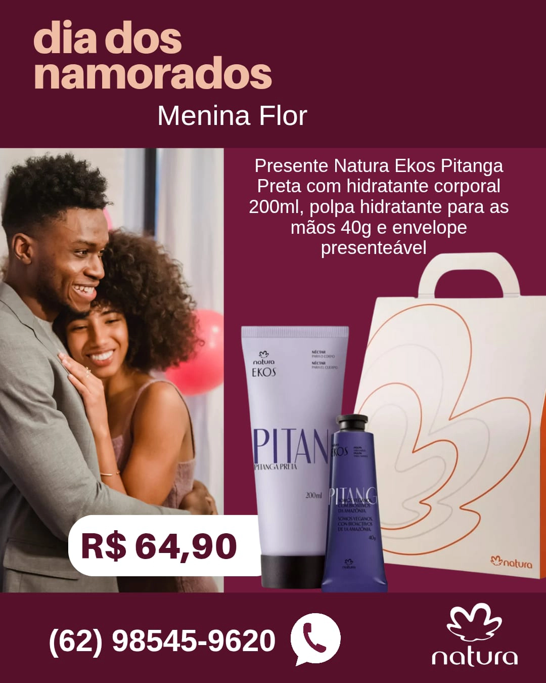 Loja Menina Flor Dia dos Namorados 2025 Presente Natura Ekos Pitanga Preta_