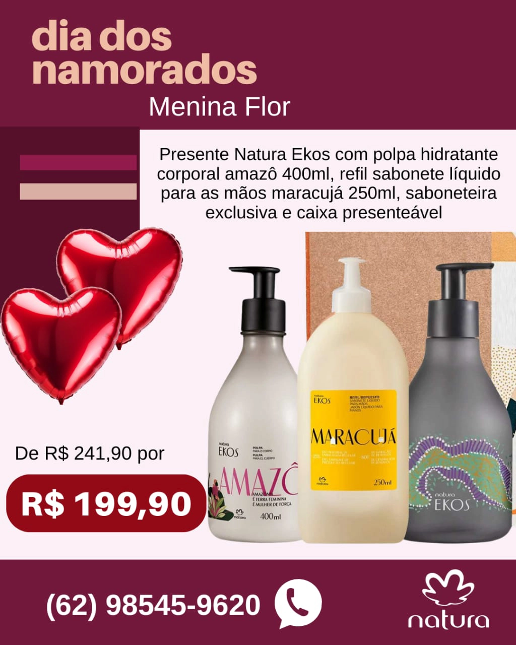 Loja Menina Flor Dia dos Namorados 2025 Presente Natura Ekos