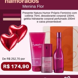Loja Menina Flor Dia dos Namorados 2025 Presente Natura Humor Próprio Feminino