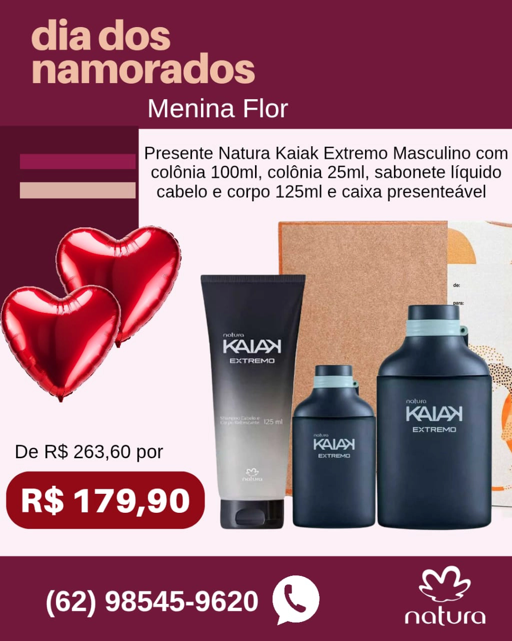 Loja Menina Flor Dia dos Namorados 2025 Presente Natura Kaiak Extremo Masculino