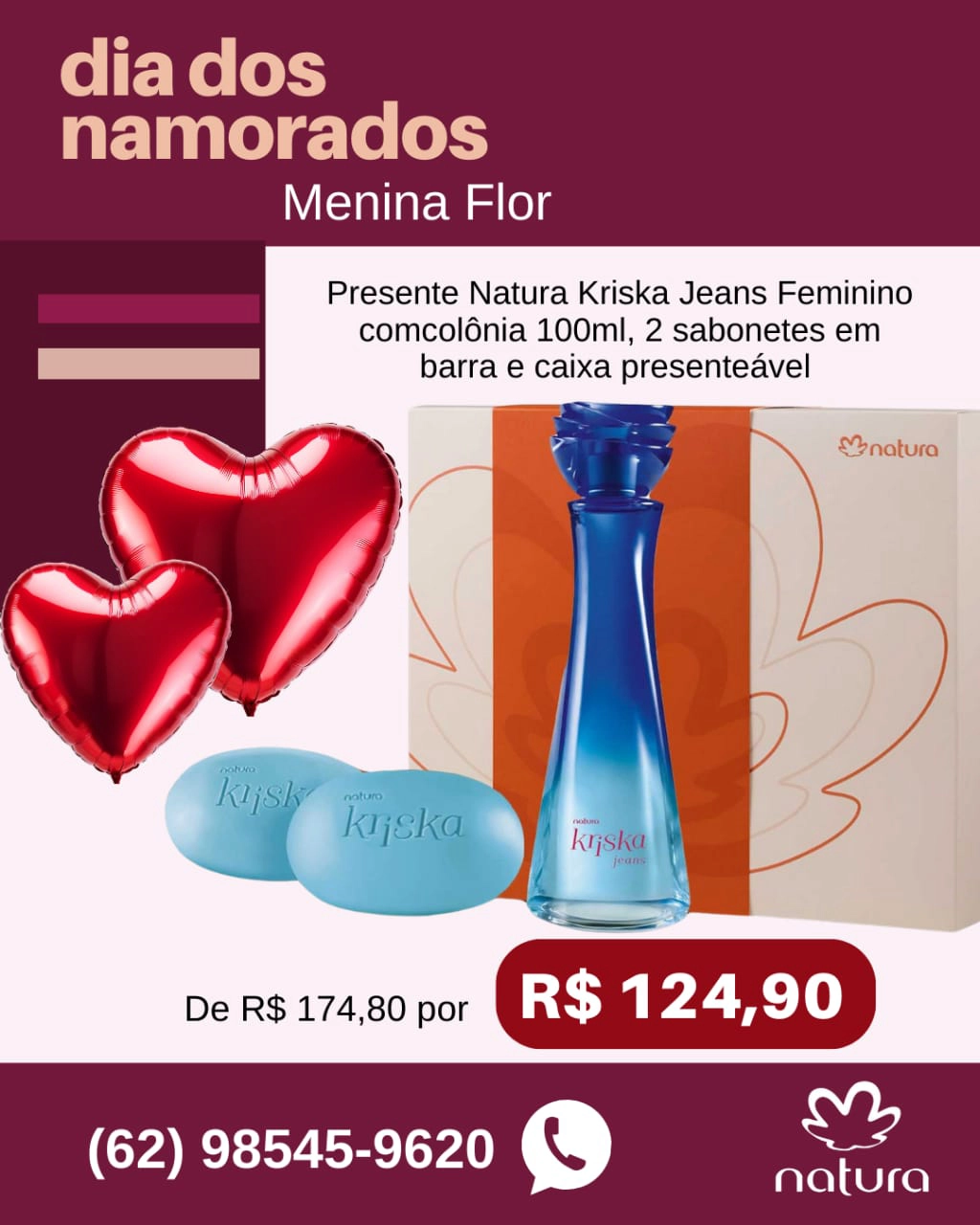 Loja Menina Flor Dia dos Namorados 2025 Presente Natura Kriska Jeans Feminino