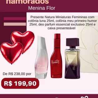 Loja Menina Flor Dia dos Namorados 2025 Presente Natura Miniaturas Femininas
