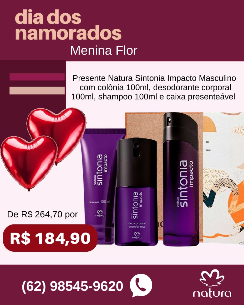 Loja Menina Flor Dia dos Namorados 2025 Presente Natura Sintonia Impacto Masculino