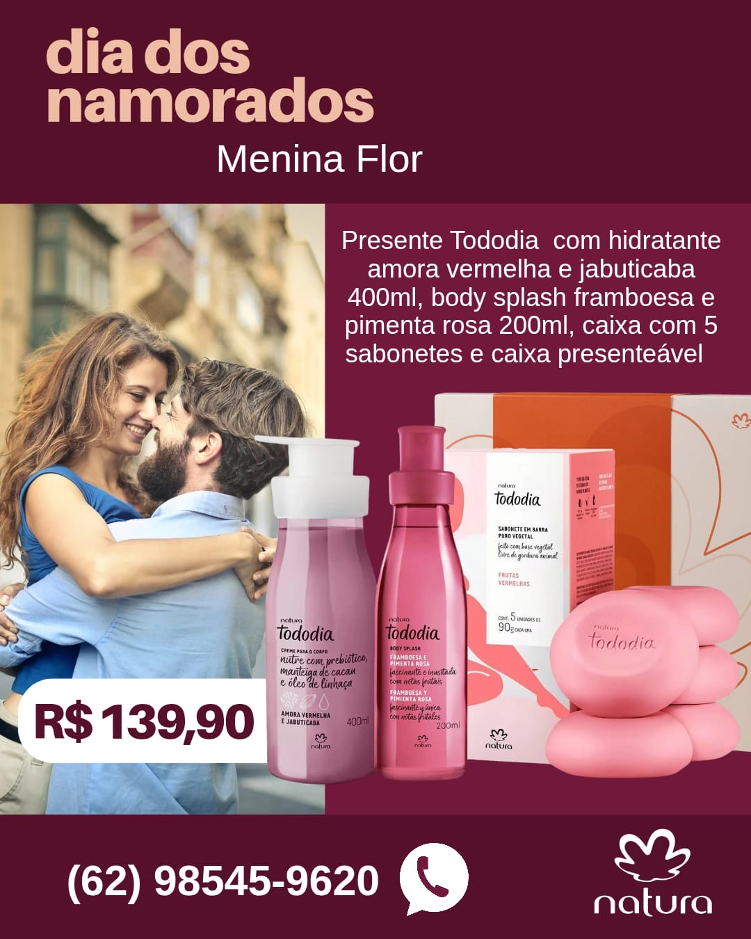 Loja Menina Flor Dia dos Namorados 2025 Presente Natura Tododia